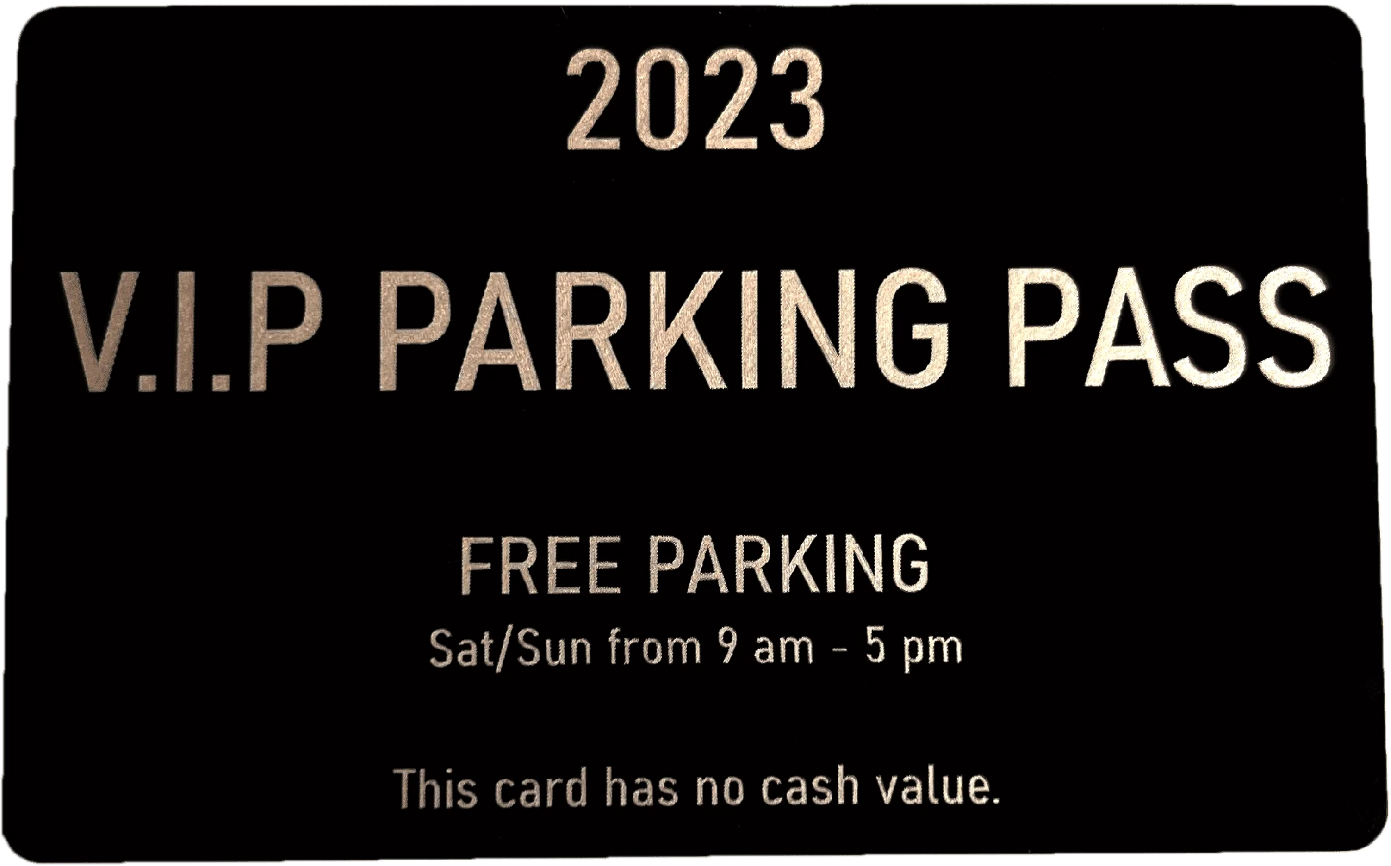 VIP Parking Pass